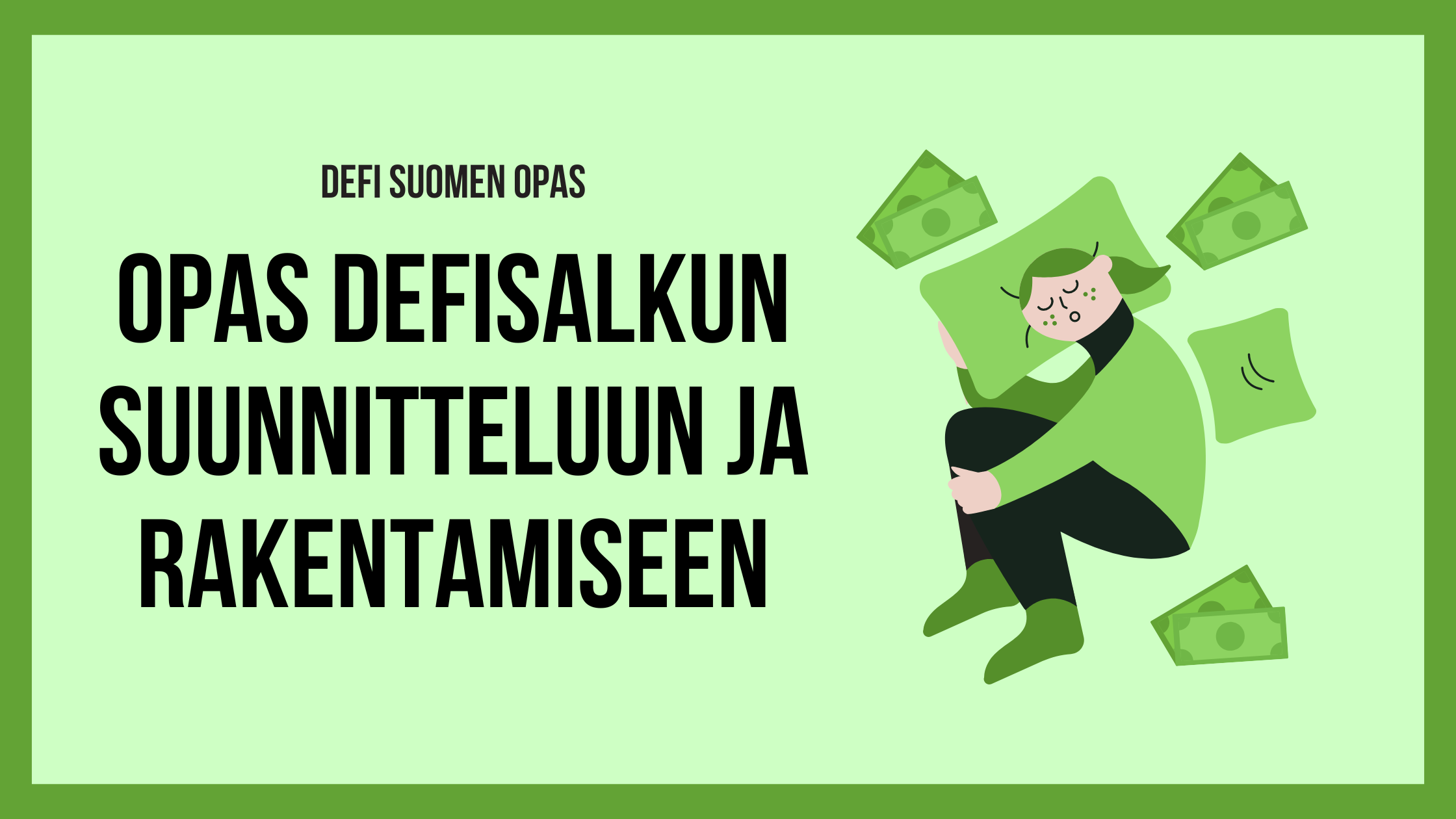 Opas defisalkun suunnitteluun ja rakentamiseen