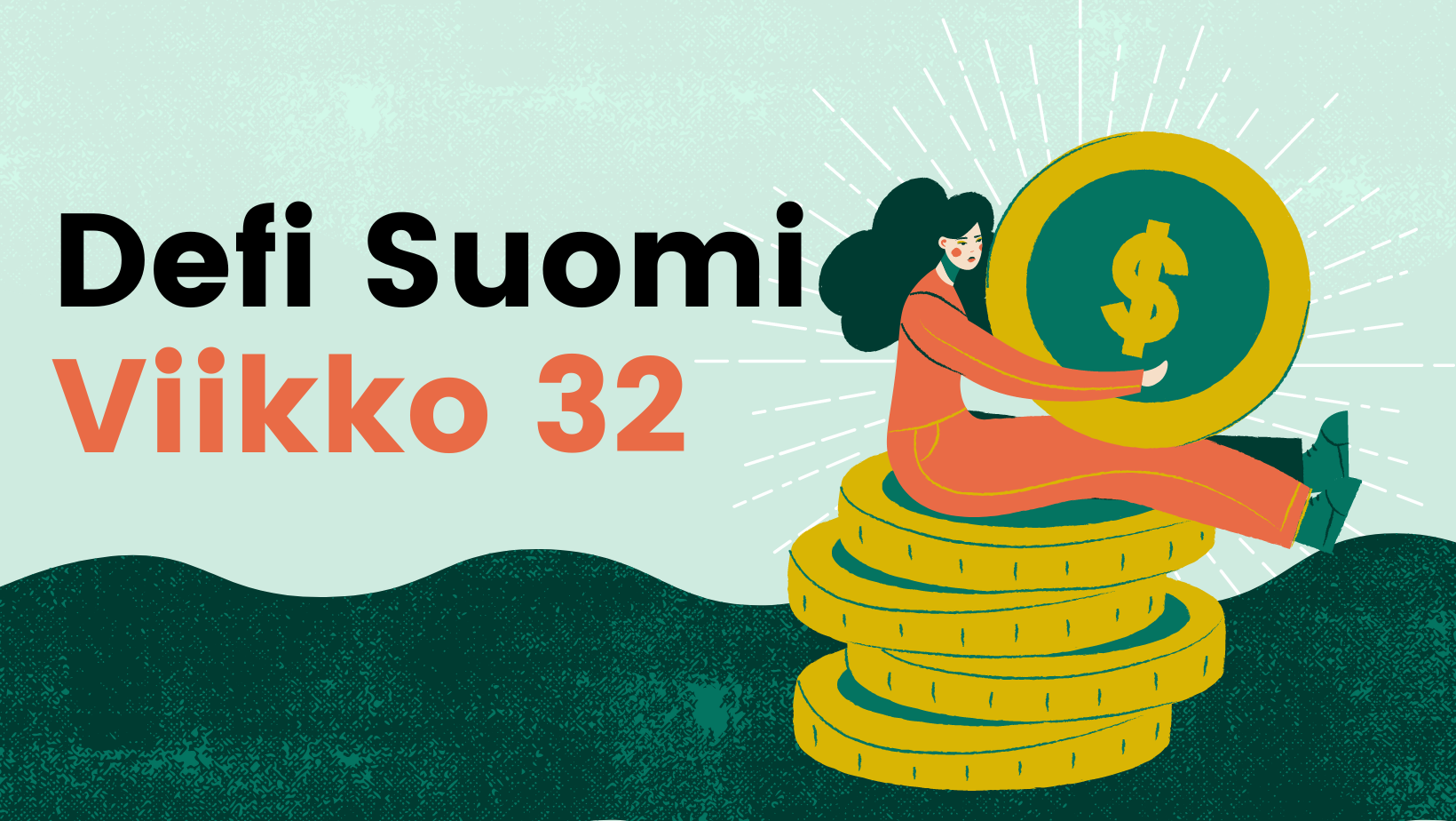 Defi Suomen viikkokirje 32