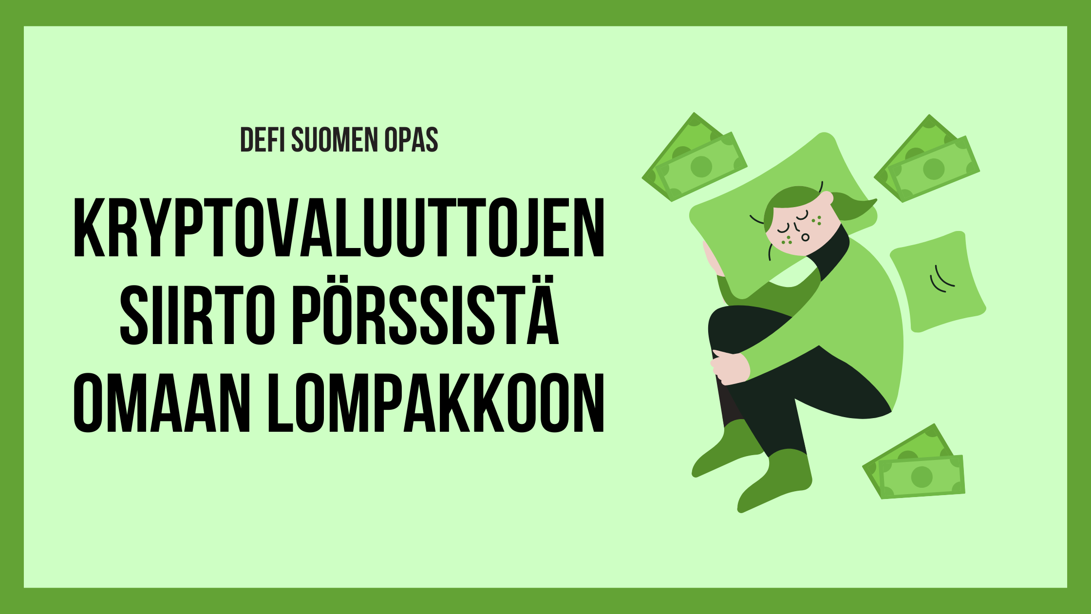 Defi 101: Miten siirtää kryptovaluutat pörsseistä omaan lompakkoon