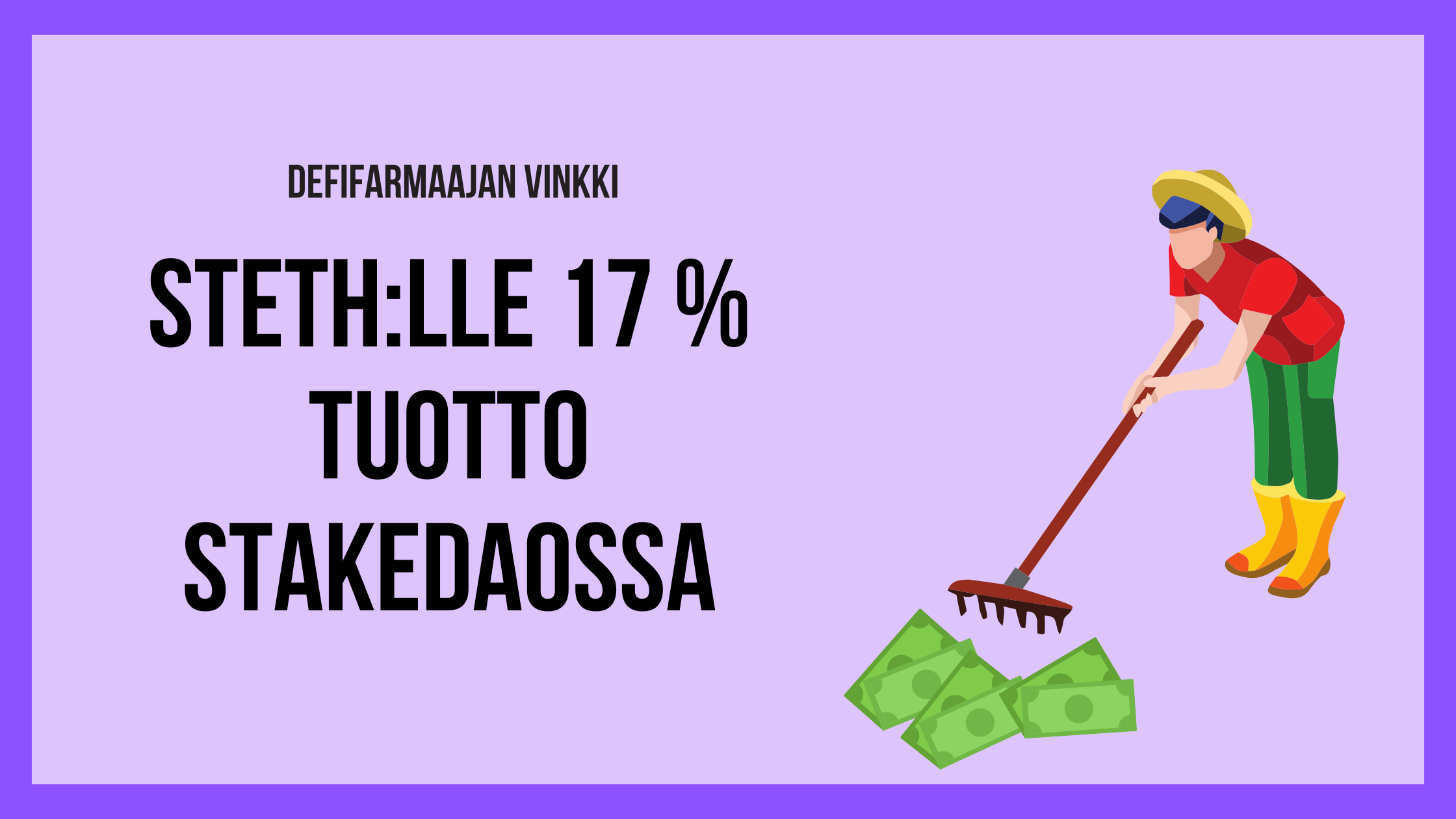 Defifarmaajan vinkki: StakeDAO:n stETH-strategia tuottaa 17 % APR