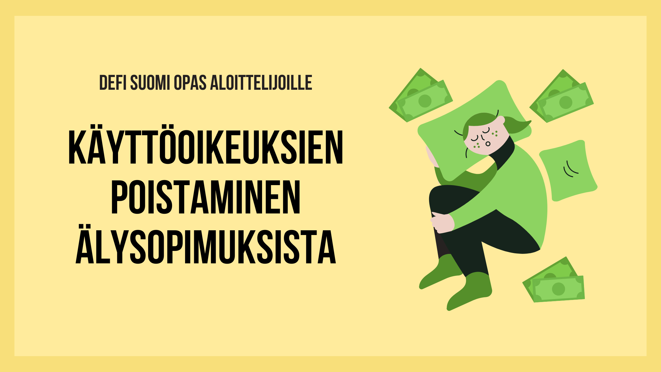 Defi Suomen opas: Työkalut älysopimuksien oikeuksien poistamiseen