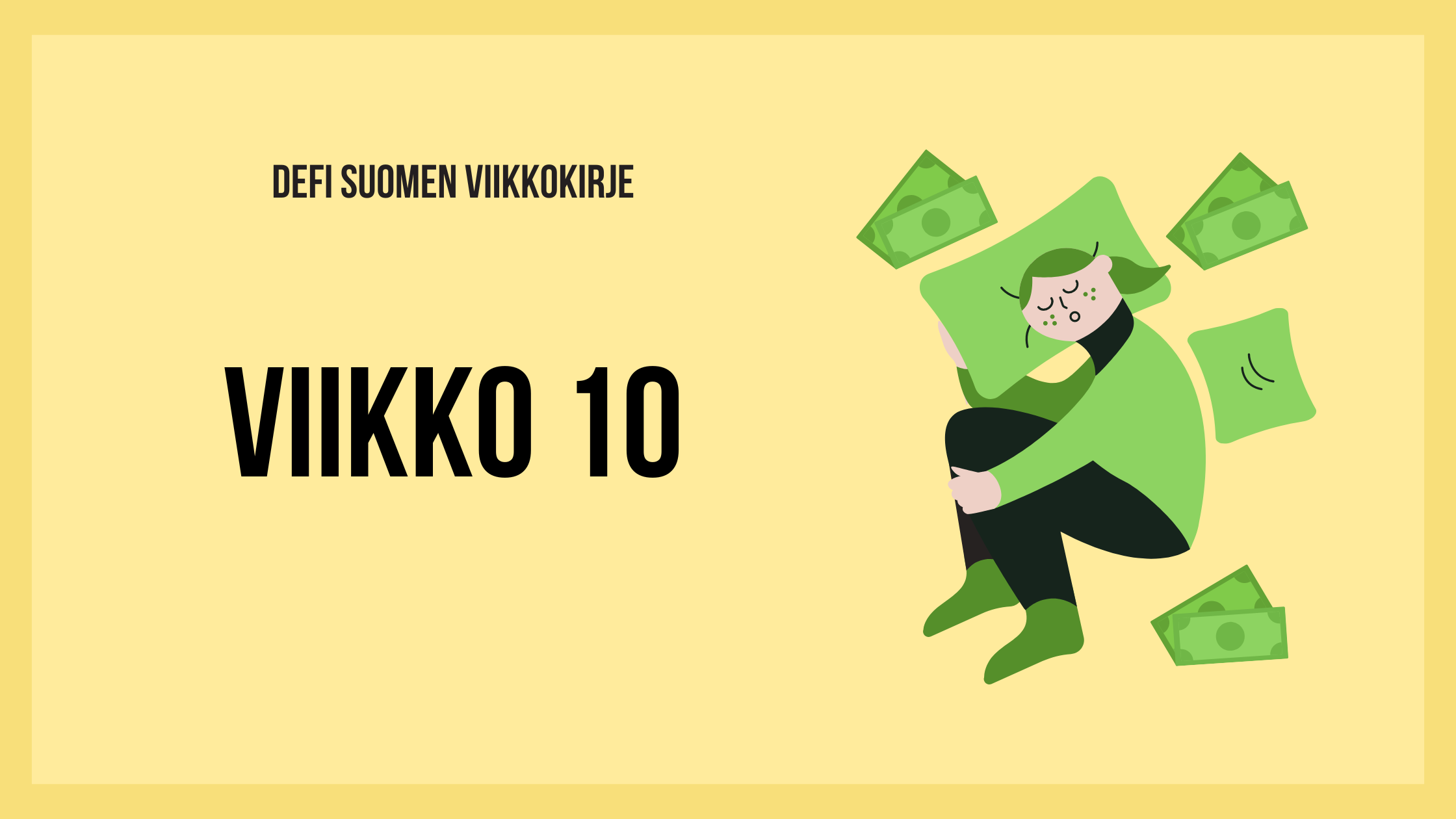 Defi Suomen viikkokirje 10