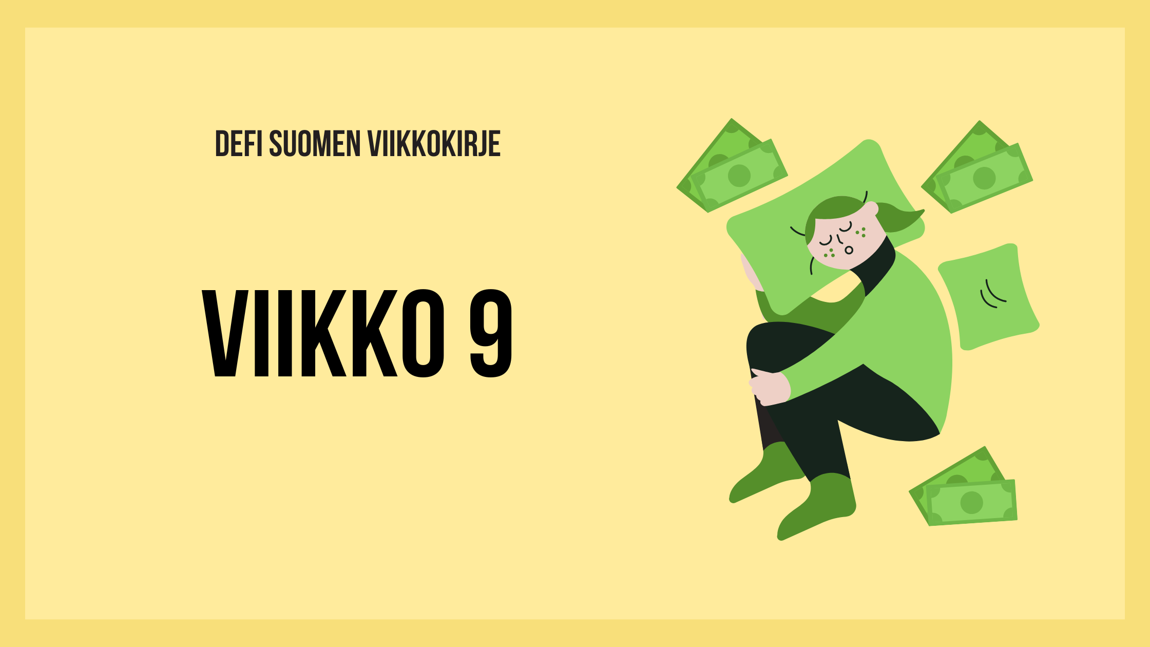 Defi Suomen viikkokirje 9