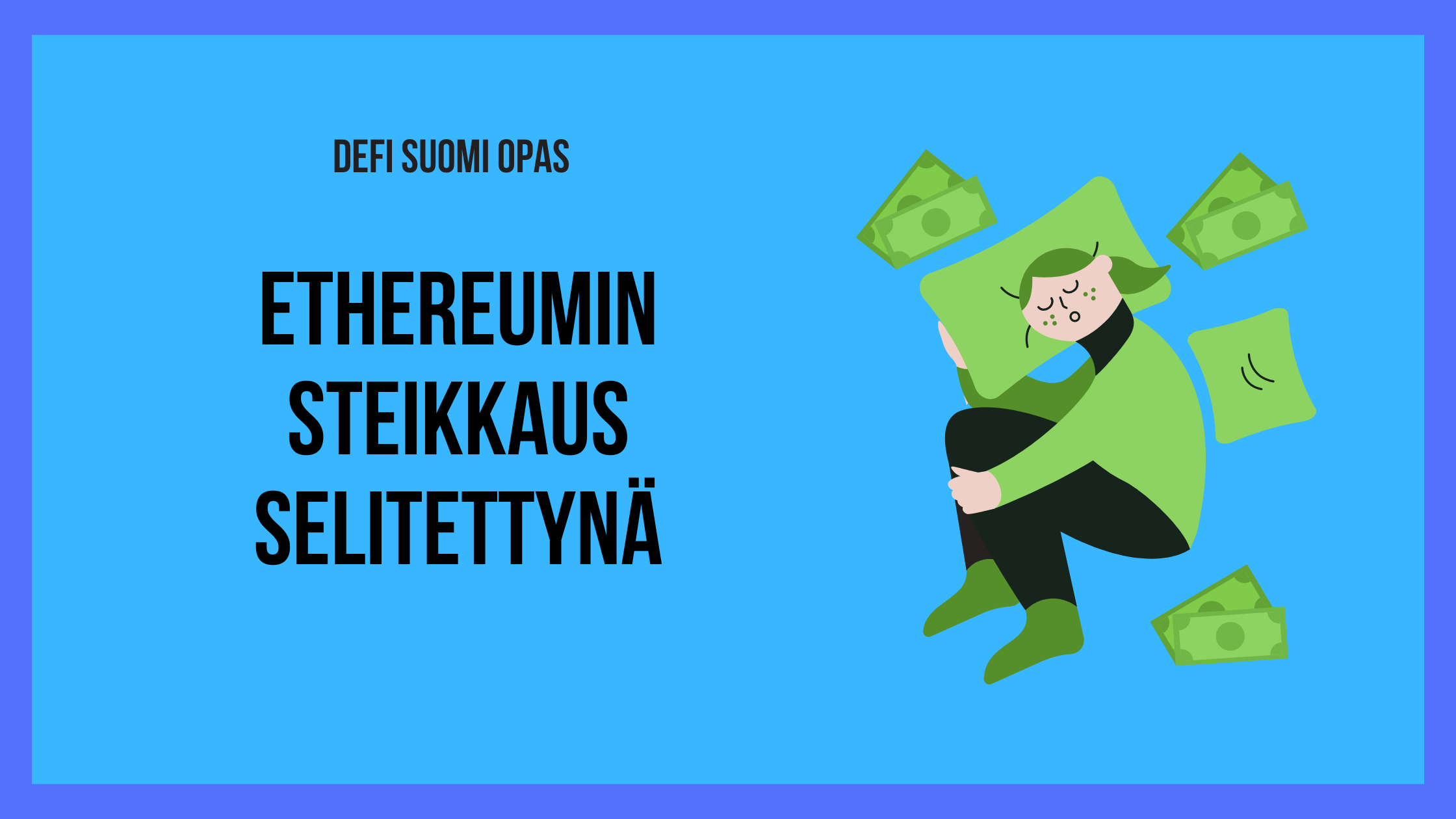 Ethereumin steikkausnostot selitettynä