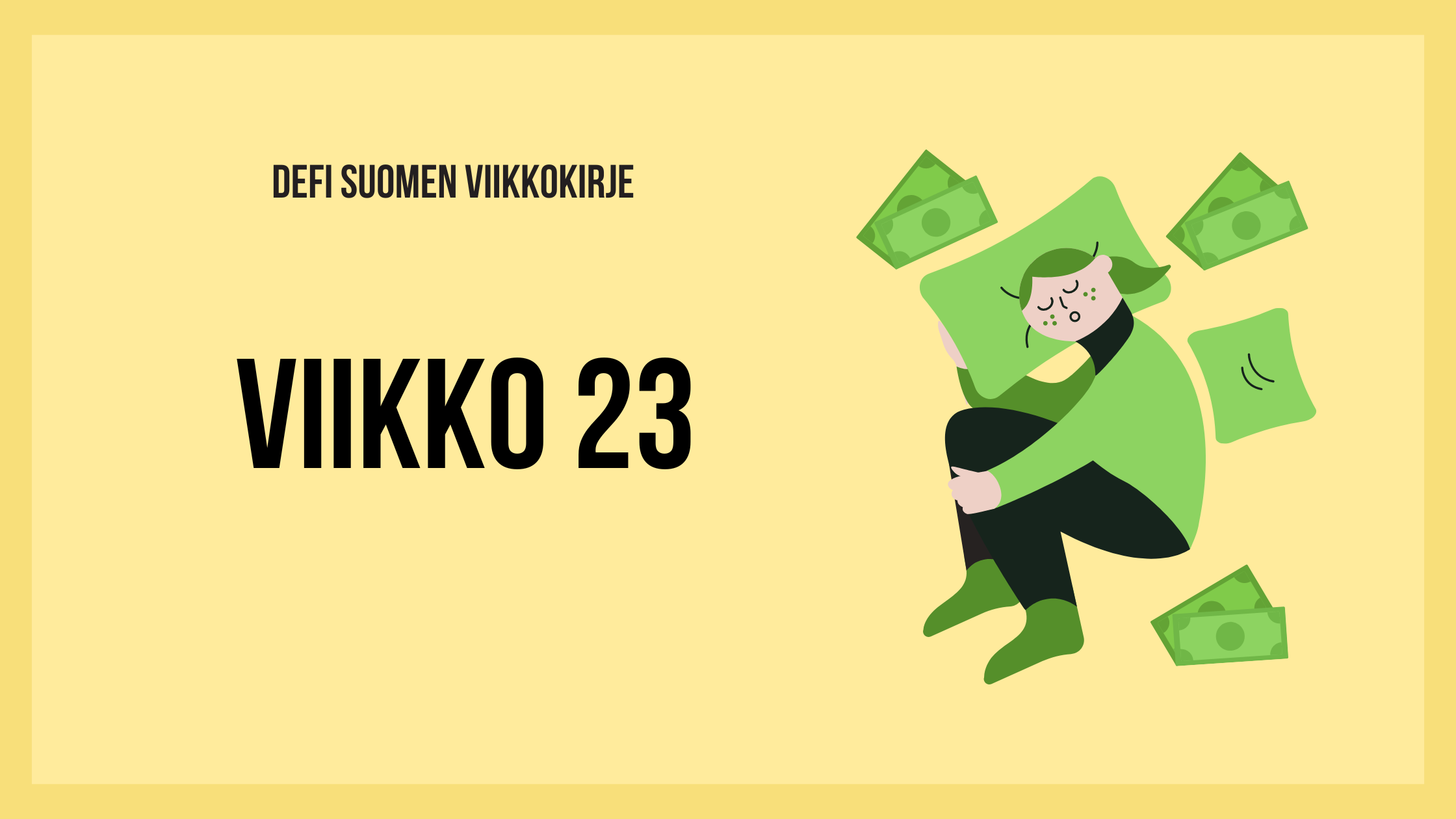 Defi Suomen viikkokirje 23