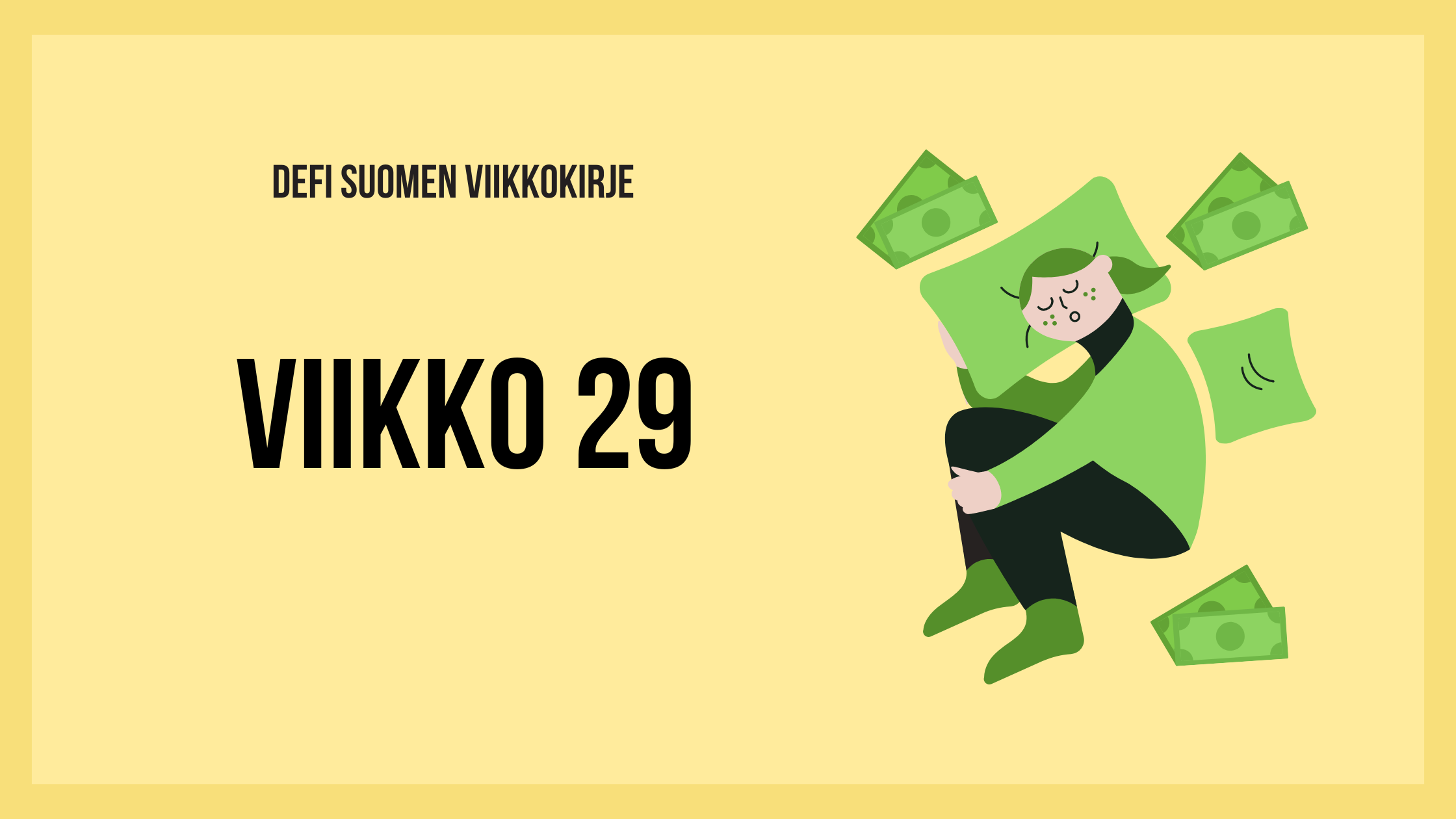 Defi Suomen viikkokirje 29