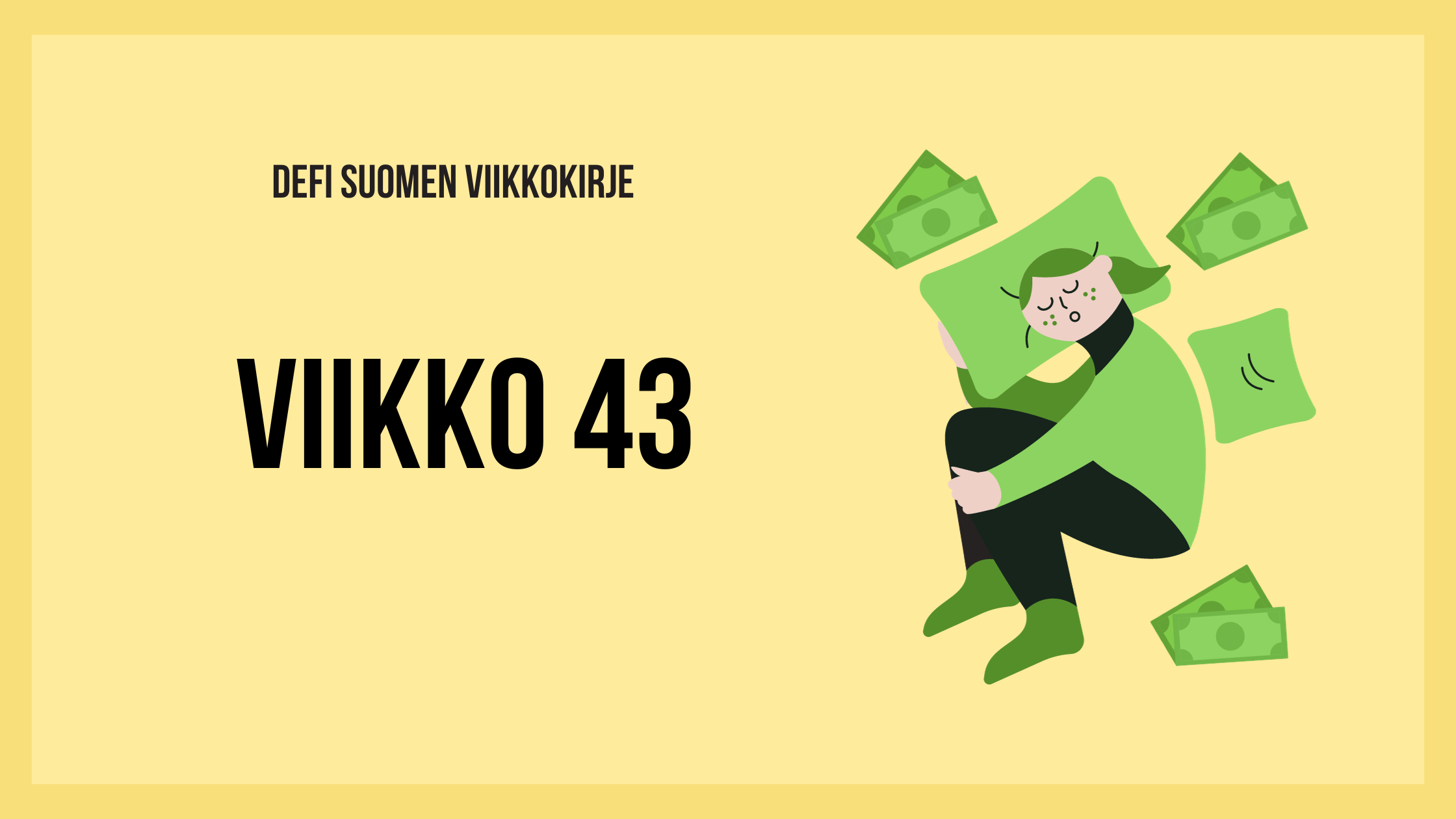 Defi Suomen viikkokirje 43 / 2023