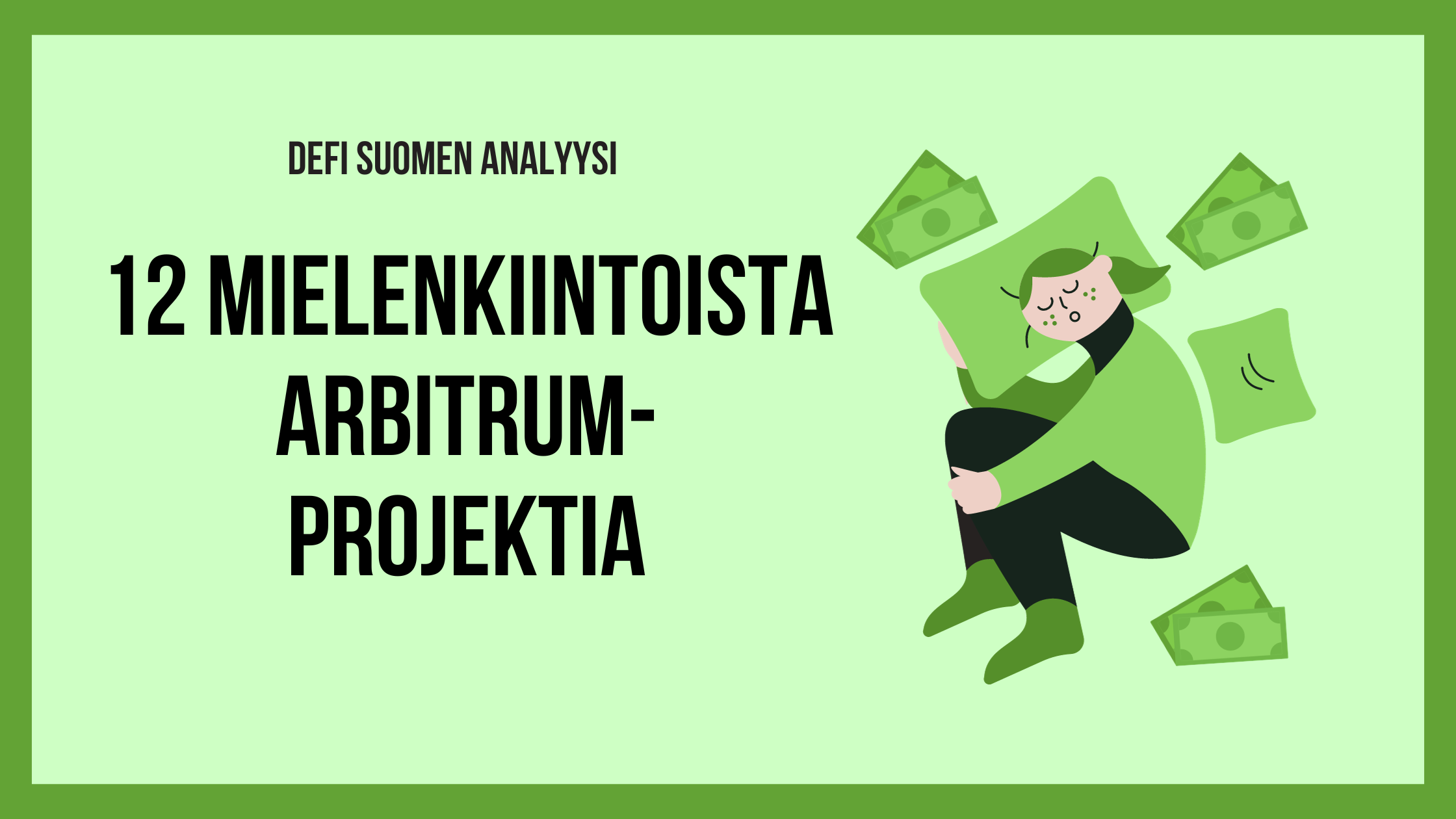 12 mielenkiintoista projektia Arbitrumin ekosysteemissä jotka hyötyvät sen kasvusta