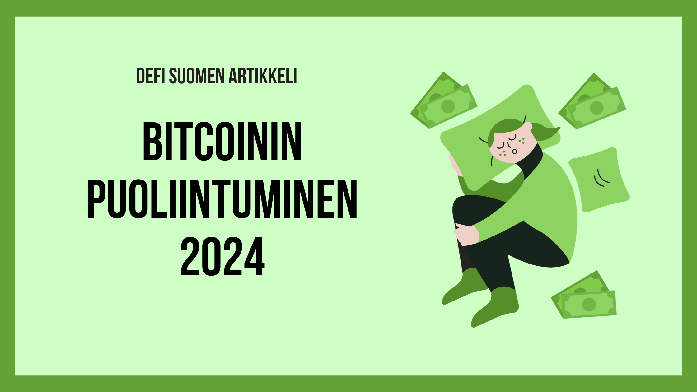 Mikä on Bitcoin halving (puoliintuminen) 2024?