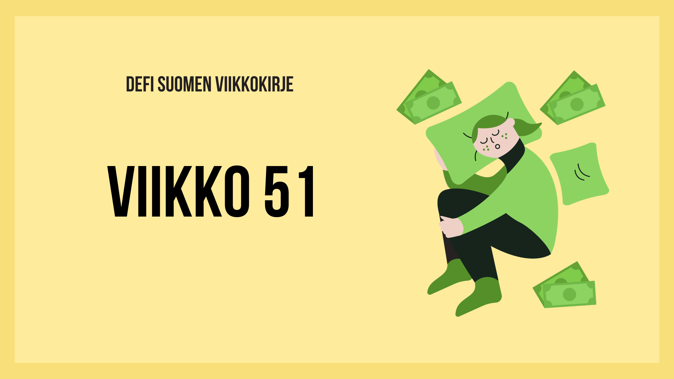 Defi Suomen viikkokirje 51 / 2023