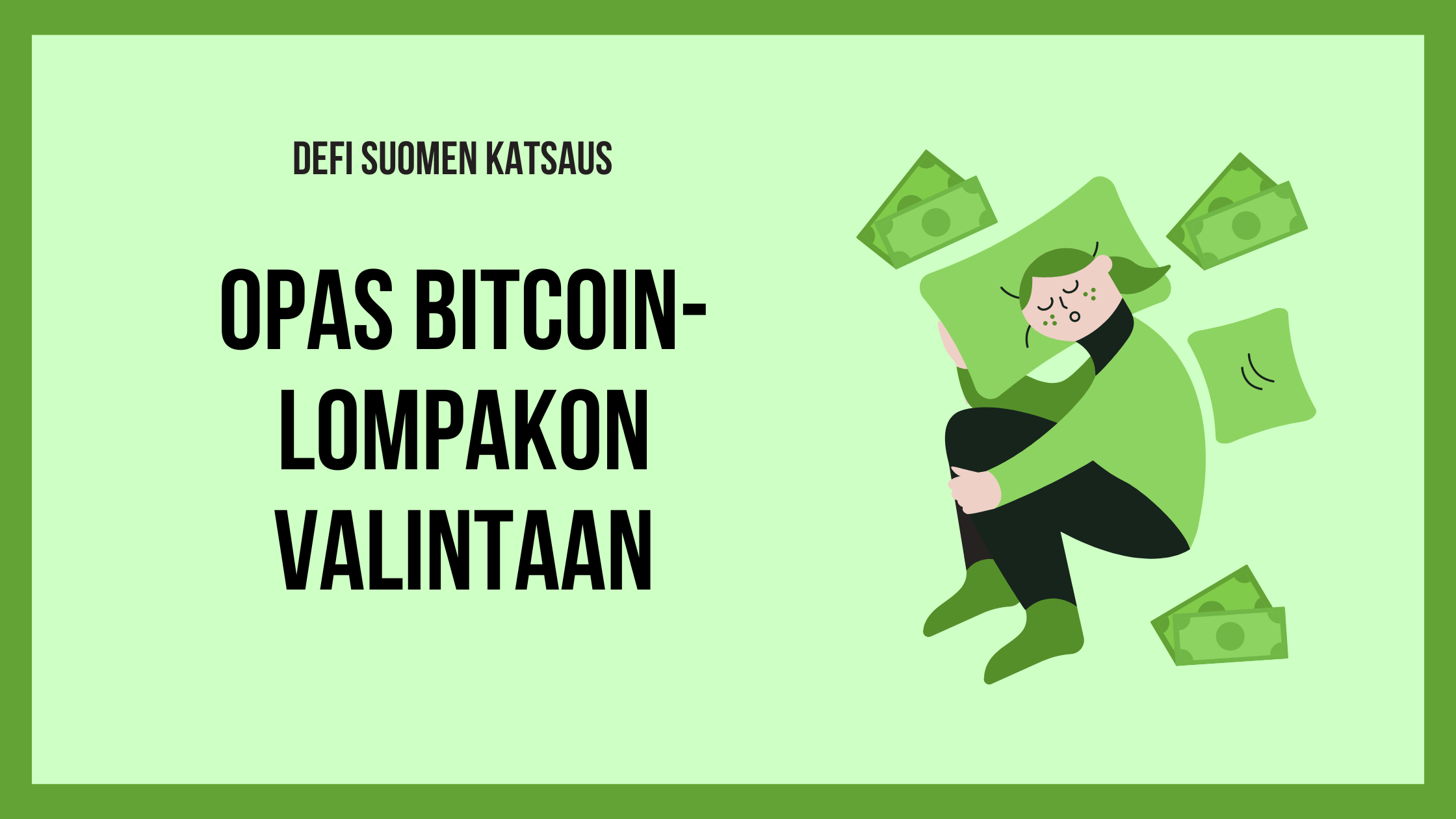 Paras Bitcoin-lompakko: opas parhaan lompakon valintaan