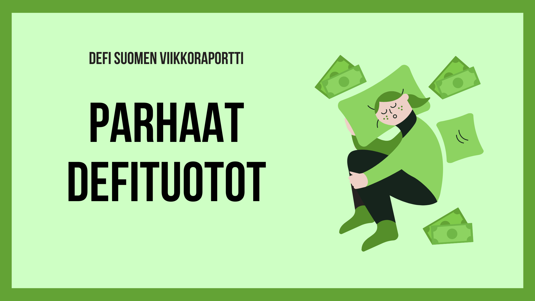 Parhaat defituotot / viikko 52